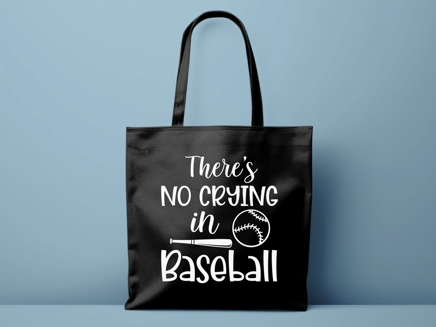 There's No Crying In Baseball - Tote Bag