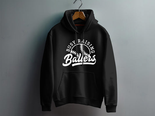 Busy Raising Ballers - Hoodie