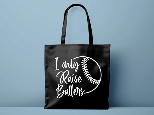 I Only Raise Ballers - Tote Bag