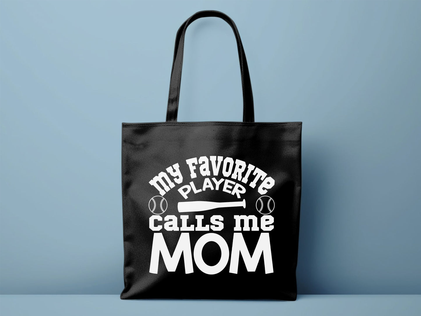 My Favorite Player Calls Me Mom - Tote Bag