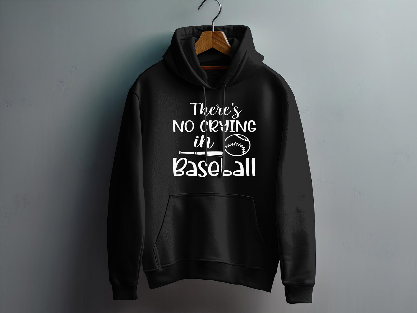 There's No Crying In Baseball - Hoodie