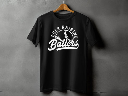 Busy Raising Ballers - Tee