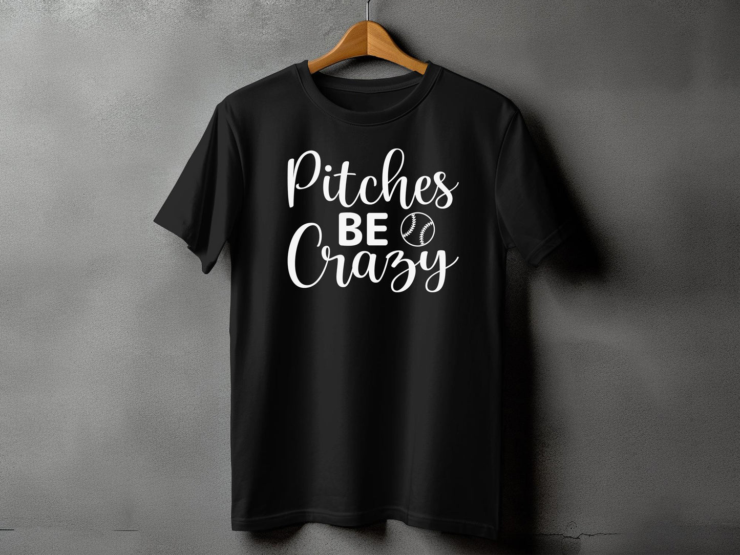 Pitches Be Crazy - Tee