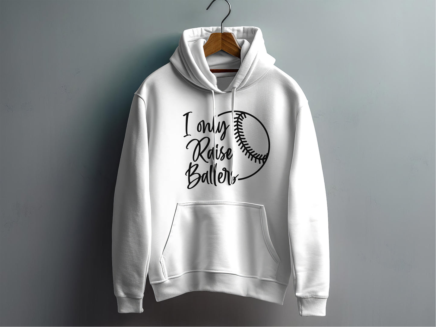 I Only Raise Ballers - Hoodie