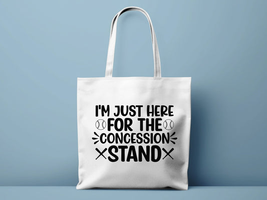 I'm Just Here for the Concession Stand  - Tote Bag