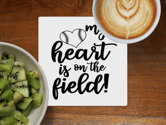 My Heart is On The Field - Ceramic Coaster